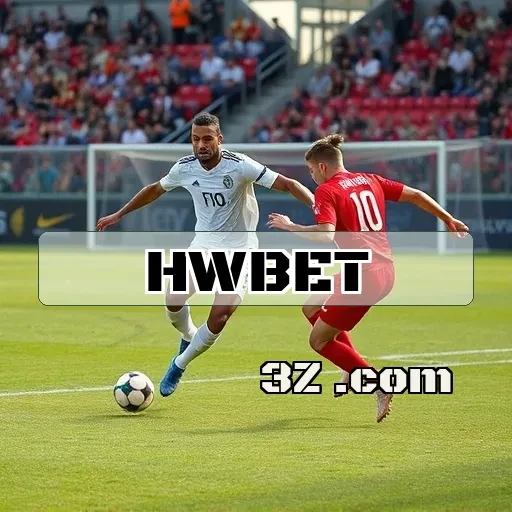 Esportes e empolgação no hwbet com: Apostando em qualidade